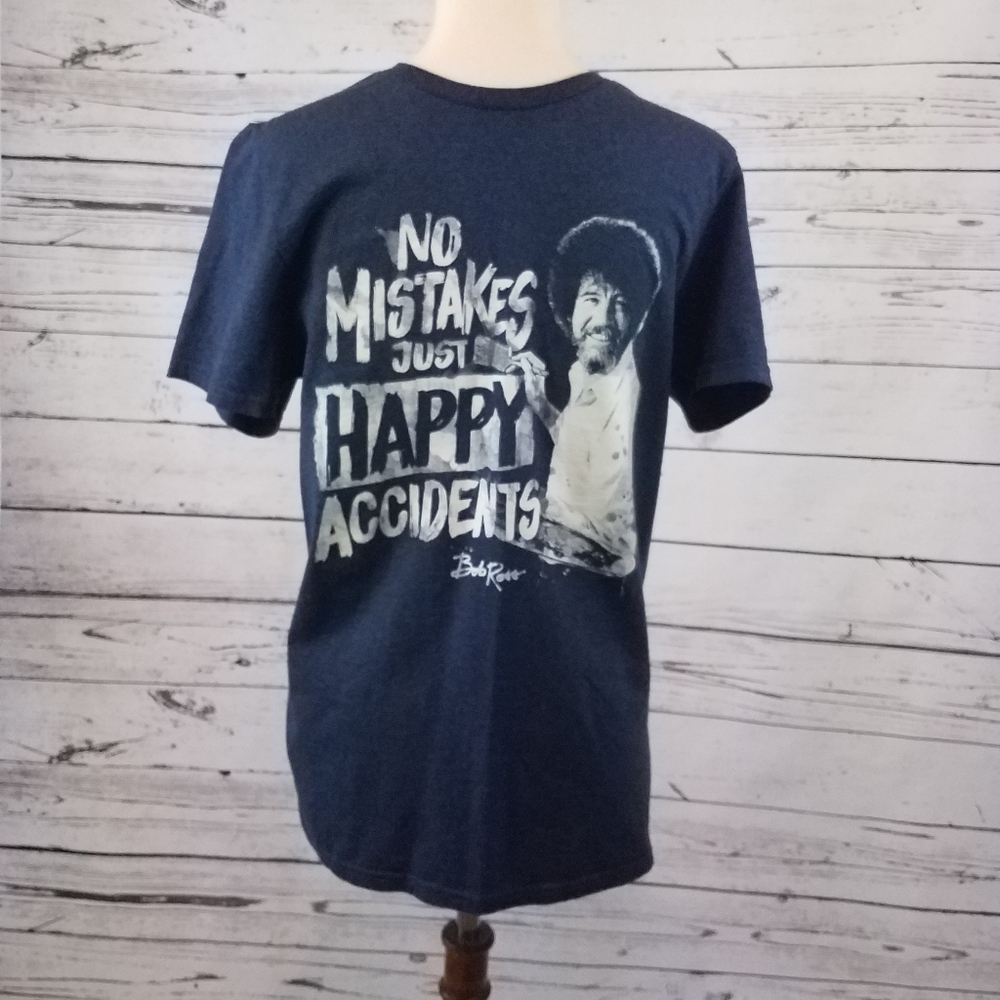 Bob Ross T "No Mistakes Just Happy Accidents"
